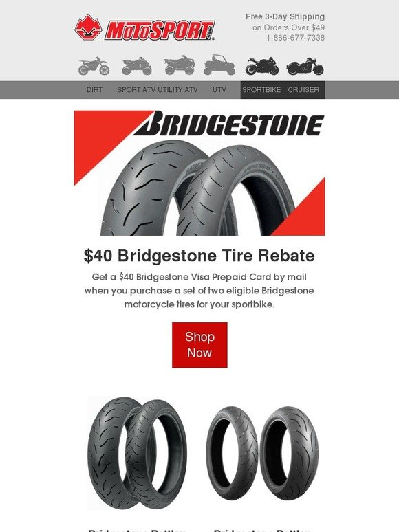 MotoSport New Tire Rebates 40 From Bridgestone 50 From Dunlop MotoSport New Tire Rebates 40 From Bridgestone 50 From Dunlop