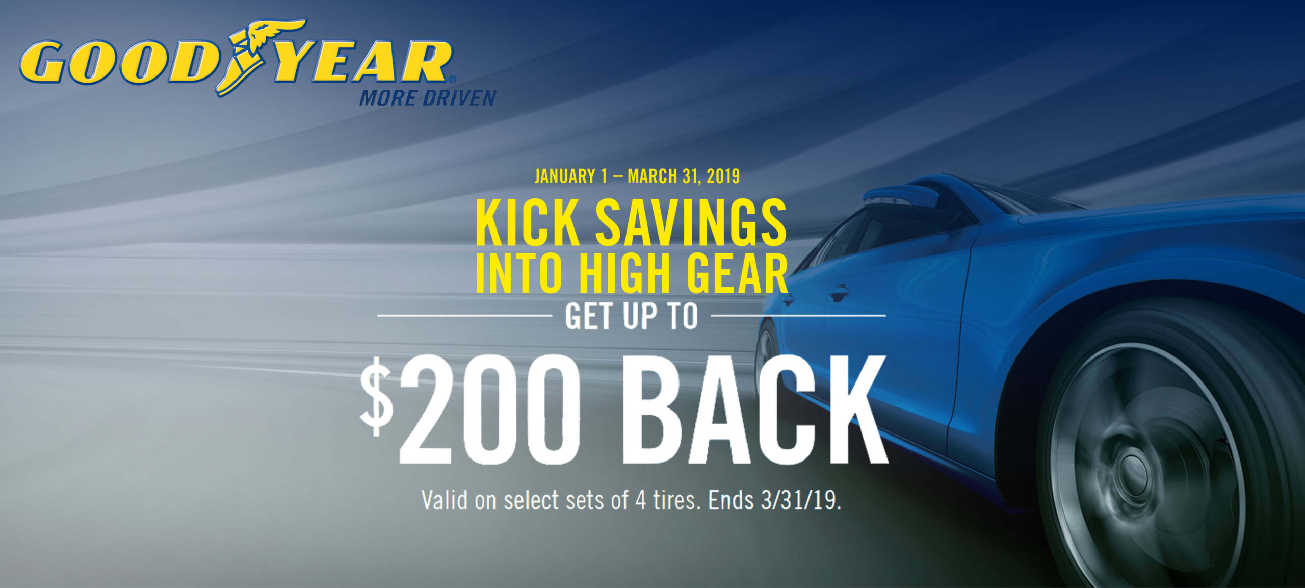 Up To 200 Back In Rebates On Select Sets Of 4 Goodyear Tires Kubly s