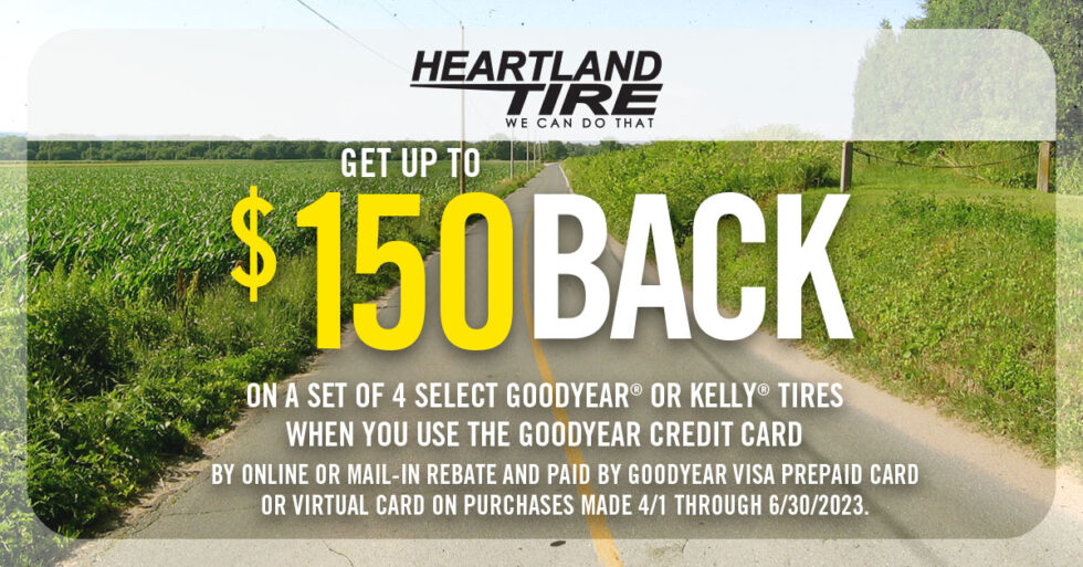 Heartland Tire National Tire Rebates Goodyear Tire Promotions